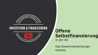 IF Folge 20  Finanzierung  offene Selbstfinanzierung in der AG Gewinnverwendungsschema [upl. by Lander]