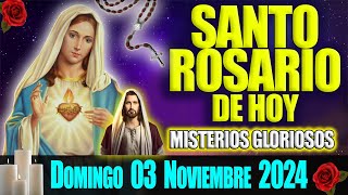 El Santo Rosario de Hoy Domingo 03 de Noviembre 2024 🌹 Misterios Gloriosos 🌹 Oración de Hoy [upl. by Isabelita]