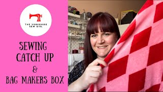 Sewing Catch Up  Bag Makers Box  What Have I Been Buying [upl. by Darn]