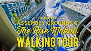 Check Out Assembly Grounds at The Rise Makati Walking Tour  New Mini Mall in Makati [upl. by Ellerrehs]