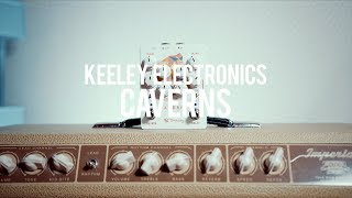 Keeley Electronics Caverns Delay Reverb V2 demo [upl. by Soisanahta686]