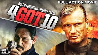 4GOT10 Full Movie  Full Action Movie  Dolph Lundgren  Danny Trejo  HD English Movie  FREE4ALL [upl. by Nelrah]