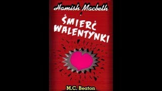 MCBeaton Hamish Macbeth i śmierć Walentynki 04 [upl. by Yasu]