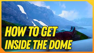 How to get INSIDE the DOME  The Isle Evrima Gateway Map [upl. by Arriet]