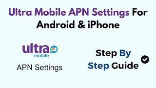 Ultra Mobile APN Settings For Android amp iPhone [upl. by Alvera]