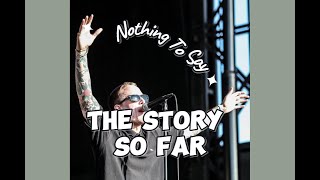 The Story So Far  Nothing To Say Sub Español [upl. by Hulen]