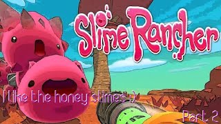 Slime Rancher Stream First Time Part 2 [upl. by Eniamat]