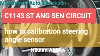 nissan Altima C1143 steering angle sensor calibration how to steering angle sensor calibration [upl. by Kung]