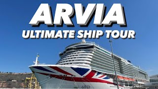 PampO ARVIA FULL SHIP TOUR 2024 BEST OF BRITISH [upl. by Dian]