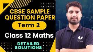 Class 12 CBSE SAMPLE QUESTION PAPER SQP  TERM 2 MATHS  SOLVED  LIVE SOLVING [upl. by Ennovihs]