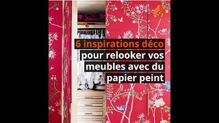 Relooker ses meubles avec du papier peint  6 idées déco originales [upl. by Reyaht]