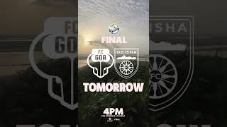 Bandodkar Trophy FINAL  FC GOA VS ODISHA FC 🟠🟣  Tomorrow 4PM [upl. by Tjaden]