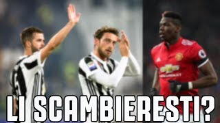 Kino scambieresti PJANIC e MARCHISIO per POGBA  kinorisponde [upl. by Hatokad100]