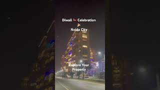 Diwali 🪔 2024 Noida City 🎉 [upl. by Haag299]