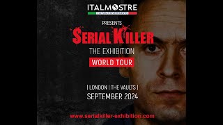 SERIAL KILLER The exhibition World tour LONDON 2024 [upl. by Sudnor]