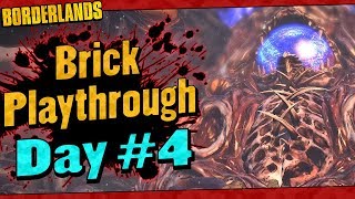 Borderlands  Brick Reborn Playthrough Funny Moments And Drops  Day 4 [upl. by Reizarf]