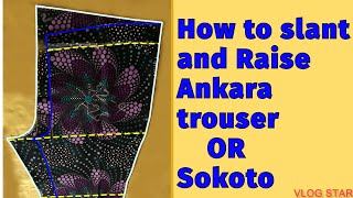 HOW TO CUT LATEST ANKARA TROUSER SOKOTO Elastic and Rope Part 1 [upl. by Ymmij]