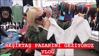 BEŞİKTAŞ PAZARINI GEZİYORUM VLOG [upl. by Rowe403]