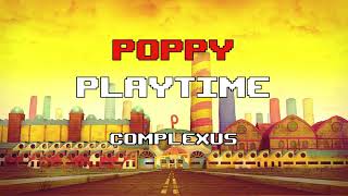 Poppy Playtime Chapter I  Complexus slowed [upl. by Yatnohs]