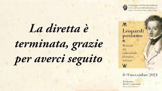 Leopardi postumo  Momenti del leopardismo italiano 89 novembre 2024 [upl. by Martino]