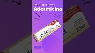 Adermicina a para que sirve 💊  ForoTube [upl. by Nrubua]