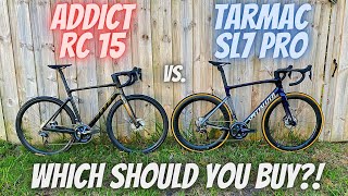 IS IT WORTH SPECIALIZED TARMAC SL7 PRO vs SCOTT ADDICT RC 15 WHAT IS THE BETTER DEAL [upl. by Maurilla]