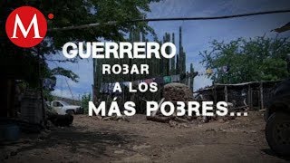 En Guerrero le roban a los más pobres Especiales Milenio [upl. by Corydon]