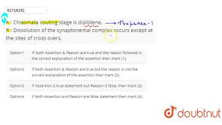 A  Chiasmata couting stage is diplotene R  Dissolution of the synaptonemal [upl. by Octavius432]