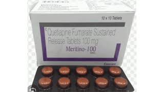 Meritino 100 Tablets Quetiapine Fumarate Sustained Release Tablets 100 mg [upl. by Lupe707]