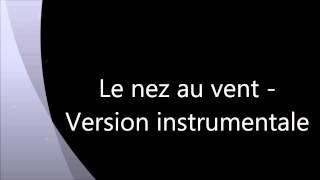 Le nez au vent version instrumentale [upl. by Arondel]