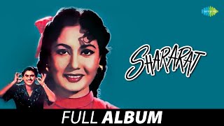 Shararat 1959  Full Album  Meena Kumari  Kishore Kumar Geeta D Mohd Rafi  Lata Mangeshkar [upl. by Husch502]