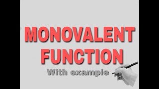 Monovalent Function definition and example [upl. by Atihana]