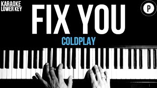 Coldplay  Fix You Karaoke SLOWER Acoustic Piano Instrumental Cover Lyrics LOWER KEY [upl. by Trenna900]