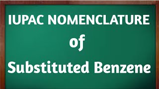 IUPAC NAMING of substituted Benzene [upl. by Katine21]