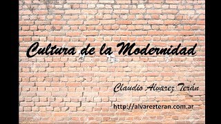 Cultura de la Modernidad [upl. by Sihun]