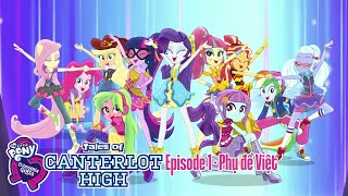 Equestria Girls Tales of Canterlot High  Episode 01 VIETSUB [upl. by Tegirb]