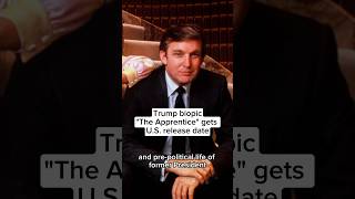 Trump biopic ‘The Apprentice’ gets US release date [upl. by Aevin744]