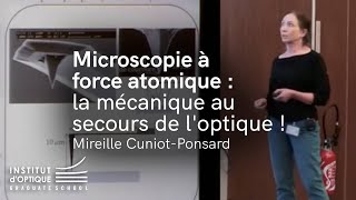 Microscopie à force atomique  la mécanique au secours de loptique [upl. by Enoek311]