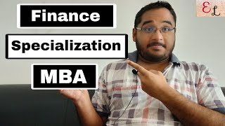 All About MBA Specialization in Finance  Finance Management Specialization in MBA [upl. by Ynattirb]