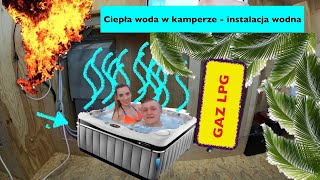 018 Ciepła woda w kamperze instalacja wodna [upl. by Kristoforo323]