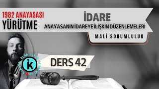 42 ANAYASA HUKUKU  ANAYASADA İDARE BÖLÜMÜ I  2023  2024 GÜNCEL [upl. by Morry756]