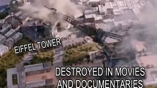 Eiffel Tower destroyed in Movies and Documentaries [upl. by Liatnahs]