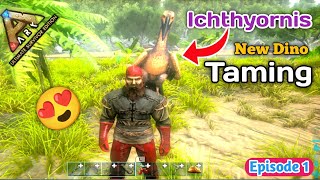 🔥 ARK Mobile Revamp New Upcoming Dino Ichthyornis Taming  How to Easy Tame Ichthyornis  S1 E1 [upl. by Anilyx971]