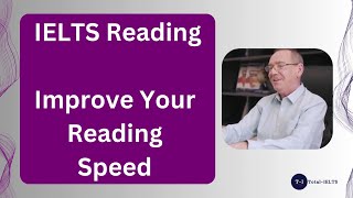 IELTS Reading Improve Your Reading Speed [upl. by Islean]