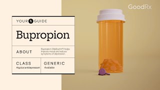 Bupropion How It Works How to Take It and Side Effects  GoodRx [upl. by Arihsan]