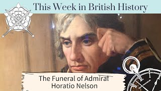 The Funeral of Admiral Nelson  9th January 1806 [upl. by Yeslek446]