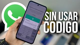 ¿Cómo ENTRAR WhatsApp sin código de verificación ¡Fácil y rápido [upl. by Akaenahs51]