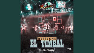 Repícame el Timbal En Vivo Yucatán [upl. by Maxy]