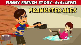 Funny Pranks on Friends  Funny French Story for Beginners  Conversation en Français [upl. by Inimod]