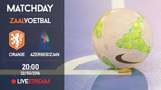 Livestream Nederland  Azerbeidzjan 22 maart 2016 [upl. by Oilime]